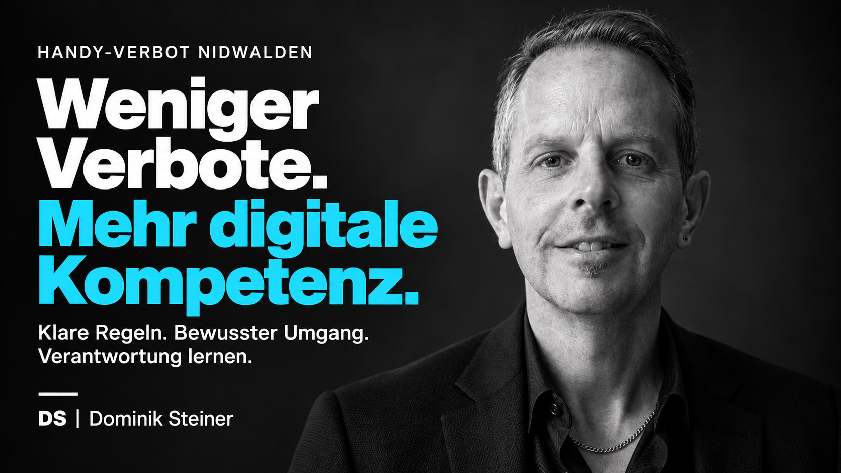 Dominik Steiner mit der Botschaft: Weniger Verbote. Mehr digitale Kompetenz.